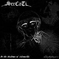 Sercati : In the Shadows of Sidewalks
